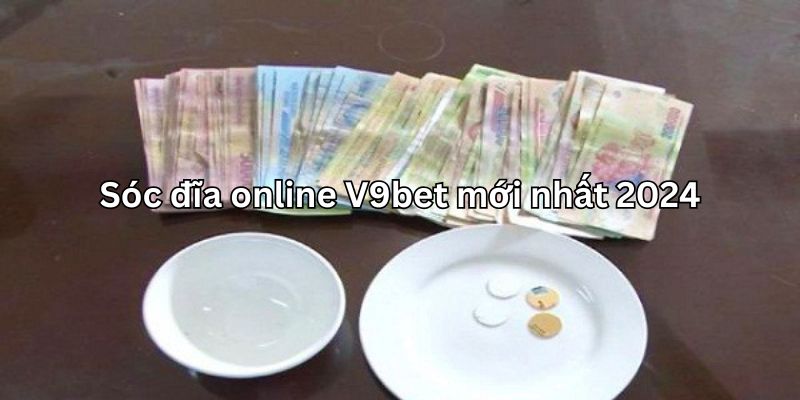 Xóc đĩa online mới nhất 2024